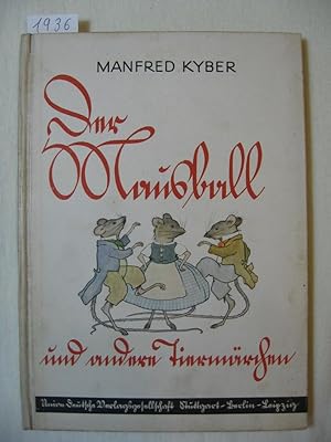 Der Mausball und andere Tiermärchen.