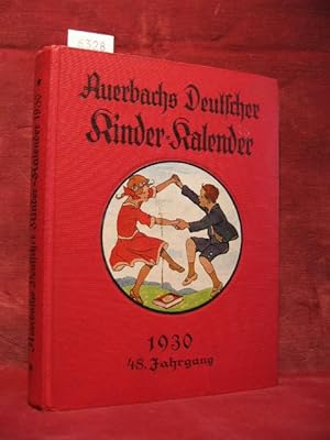 Imagen del vendedor de Auerbach s Kinderkalender: Auerbachs Deutscher Kinder - Kalender auf das Jahr 1930. 48. Jahrgang. Herausgegeben von Dr. Adolf Holst. a la venta por Wolfgang Kohlweyer