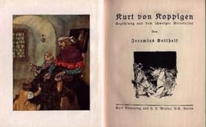 Bild des Verkufers fr Kurt von Koppigen. Erzhlung aus dem schweizer Mittelalter. zum Verkauf von Wolfgang Kohlweyer