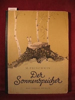 Der Sonnenspeicher. Dichtung und Wahrheit.