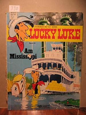 Imagen del vendedor de Lucky Luke. Band 20: Am Mississippi. a la venta por Wolfgang Kohlweyer