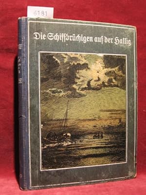 Imagen del vendedor de Die Schiffbrchigen auf der Hallig. a la venta por Wolfgang Kohlweyer