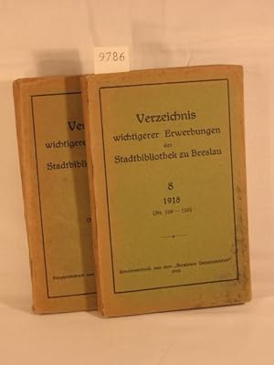 Verzeichnis wichtiger Erwerbungen der Stadtbibliothek zu Breslau.