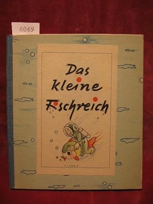 Imagen del vendedor de Das kleine Fischreich. Idee und Zeichnung von Gerhard Fieber. a la venta por Wolfgang Kohlweyer