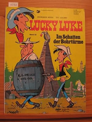 Imagen del vendedor de Lucky Luke. Band 32: Im Schatten der Bohrtrme. a la venta por Wolfgang Kohlweyer