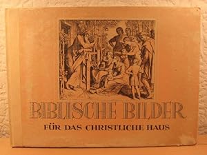 Biblische Bilder für das christliche Haus. II. Aus dem Alten Testament.