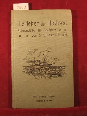 Imagen del vendedor de Tierleben der Hochsee. Reisebegleiter fr Seefahrer. a la venta por Wolfgang Kohlweyer