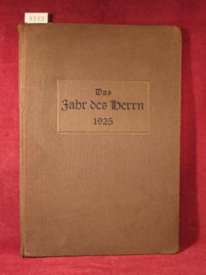 Das Jahr des Herrn 1925. Jahrbuch für die evangelischen Gemeinden Schlesiens.