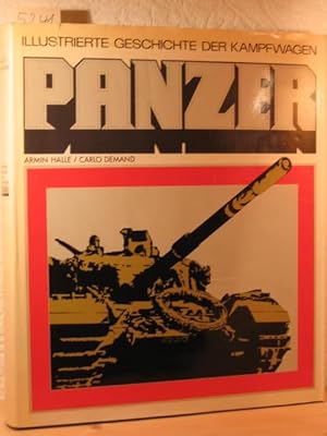 Bild des Verkufers fr Panzer. Illustrierte Geschichte der Kampfwagen. zum Verkauf von Wolfgang Kohlweyer
