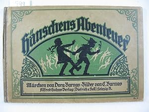 Immagine del venditore per Hnschens Abenteuer. Ein Mrchenbuch von Dora Barnas. venduto da Wolfgang Kohlweyer