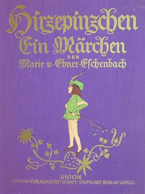 Hirzepinzchen. Ein Märchen von Marie von Ebner - Eschenbach.