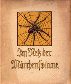 Im Netz der Märchenspinne von Friedrich Albert Meyer.