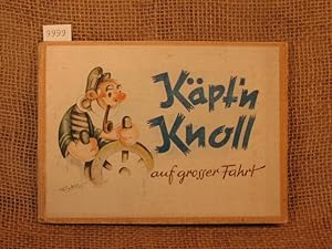 Imagen del vendedor de Kpt n Knoll auf groer Fahrt. Eine lustige Weltreise. a la venta por Wolfgang Kohlweyer