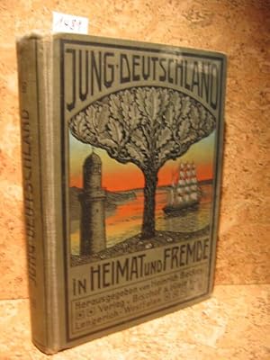Imagen del vendedor de Jung - Deutschland in Heimat und Fremde. a la venta por Wolfgang Kohlweyer