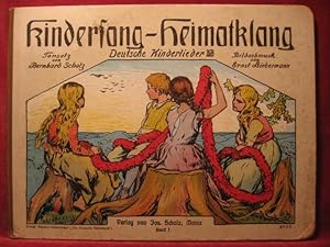 Kindersang - Heimatklang. Deutsche Kinderlieder Band I. Tonsatz von Bernhard Scholz.