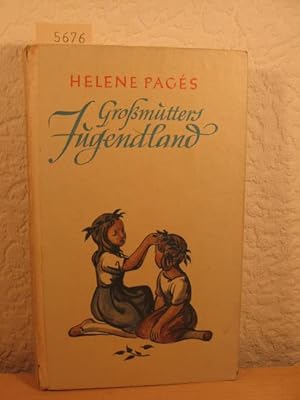 Seller image for Gromutters Jugendland. Die Geschichte von Klein-Nanni. for sale by Wolfgang Kohlweyer