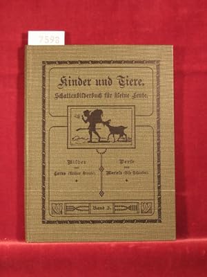 Imagen del vendedor de Kinder und Tiere. Schattenbilderbuch fr kleine Leute. Band 1. a la venta por Wolfgang Kohlweyer