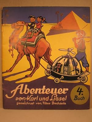 Imagen del vendedor de Abenteuer von Karl und Liesel. 4. Buch. a la venta por Wolfgang Kohlweyer