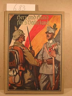 Image du vendeur pour Herz und Hand frs Vaterland. Erzhlungen aus dem Weltkrieg. mis en vente par Wolfgang Kohlweyer