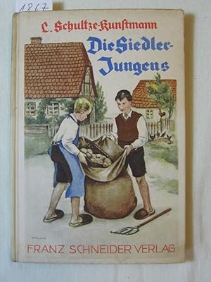 Imagen del vendedor de Die Siedlerjungens. a la venta por Wolfgang Kohlweyer