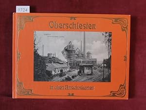 Oberschlesien in alten Ansichtskarten.