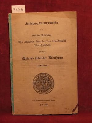 Fortsetzung des Verzeichnisses des unter dem Protectorate Ihrer Königlichen Hoheit der Frau Kron-...