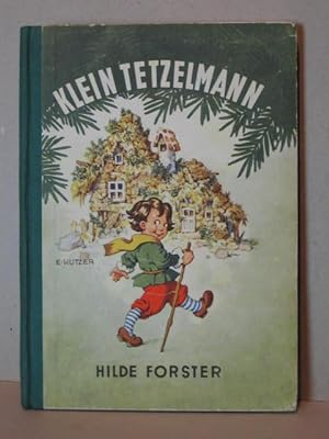 Klein Tetzelmann.