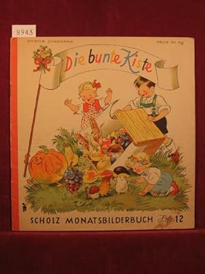 Die bunte Kiste. Scholz Monatsbilderbuch. 4. Jahrgang, Heft 12, September 1950.