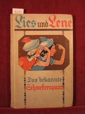 Lies und Lene. Das bekannnte Schwesternpaar. Eine Buschiade für große und kleine in sieben Streic...