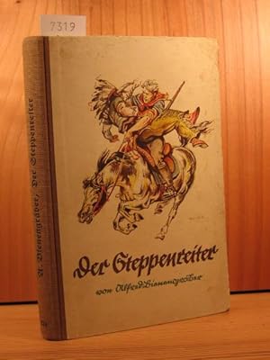 Imagen del vendedor de Der Steppenreiter. a la venta por Wolfgang Kohlweyer