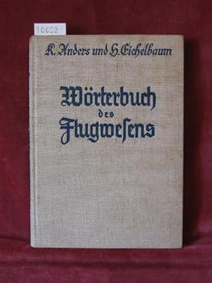 Imagen del vendedor de Wrterbuch des Flugwesens. a la venta por Wolfgang Kohlweyer