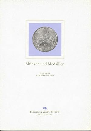 Münzen und Medaillen Auktion 18, 5.-6. Oktober 2004