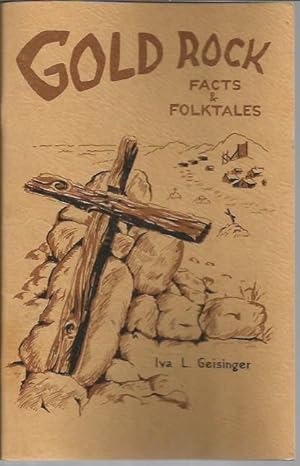 Seller image for Gold Rock: Facts and Folktales for sale by Bookfeathers, LLC