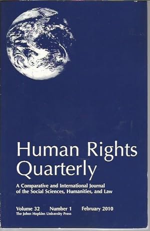 Seller image for Human Rights Quarterly: A Comparative and International Journal of the Social Sciences, Humanities, and Law Volume 32, Number 1, February 2010 for sale by Bookfeathers, LLC