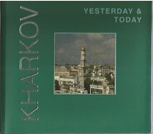 Seller image for Kharkov: Yesterday and Today for sale by Bookfeathers, LLC