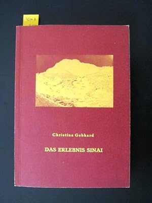 Seller image for Das Erlebnis Sinai und die Begegnung mit heiligen Sttten in Israel. for sale by Augusta-Antiquariat GbR