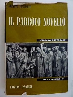 Imagen del vendedor de IL PARROCO NOVELLO Dodicesima Edizione a la venta por Historia, Regnum et Nobilia