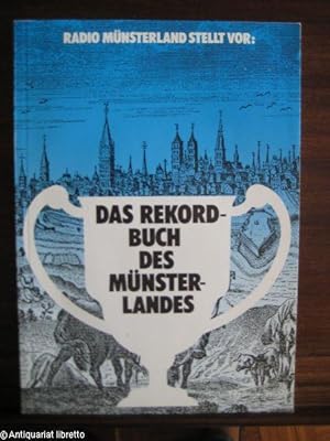 Das Rekordbuch des Münsterlandes.