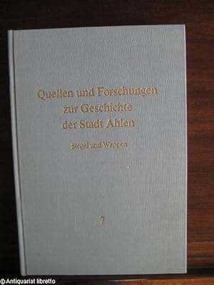 Siegel- und Wappengeschichte der Stadt Ahlen. Mit einem Beitrag von Friedrich Wallmeyer.