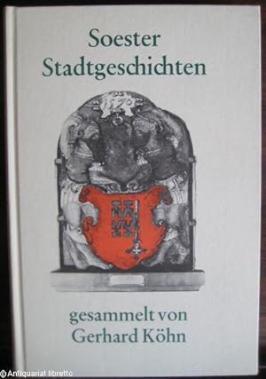 Bild des Verkufers fr Soester Stadtgeschichten. zum Verkauf von Antiquariat libretto Verena Wiesehfer