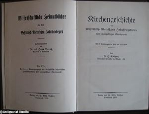 Kirchengeschichte des Westfälisch-Rheinischen Industriegebietes vom evangelischen Standpunkt.