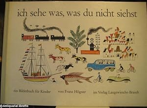 Imagen del vendedor de ich sehe was, was du nicht siehst. ein Bilderbuch fr Kinder. a la venta por Antiquariat libretto Verena Wiesehfer