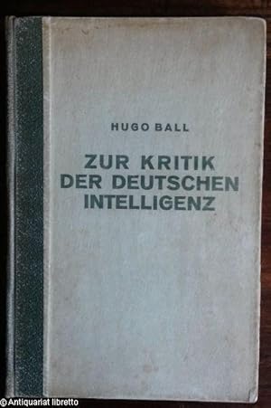 Bild des Verkufers fr Zur Kritik der deutschen Intelligenz. zum Verkauf von Antiquariat libretto Verena Wiesehfer