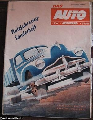 Imagen del vendedor de Das Auto. LKW + Motorrad + Sport. Nutzfahrzeug-Sonderheft. a la venta por Antiquariat libretto Verena Wiesehfer