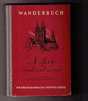 Wanderbuch Nr. 1 - Meissen , Stadt und Land