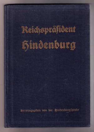 Reichspräsident Hindenburg