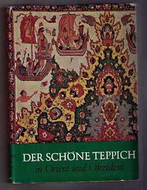 Der schöne Teppich in Orient und Okzident