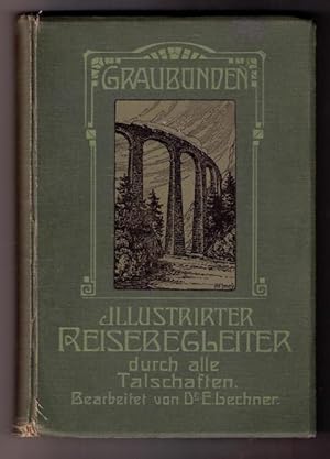 Graubünden - Illustrierter Reisebegleiter durch alle Talschaften