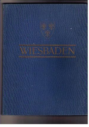 Wiesbaden - seine Schönheit und seine Kultur