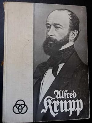Alfred Krupp und sein Geschlecht